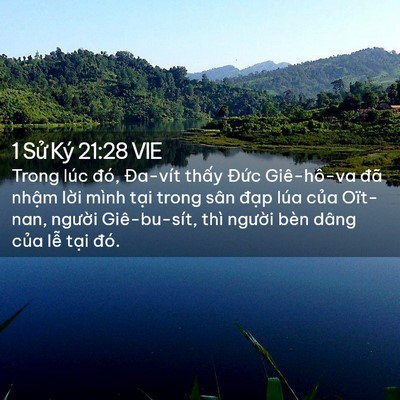 Picture 02 - 1 Sử Ký 21:28 VIE - Trong lúc đó, Đa-vít thấy Đức - Bible Verse Picture