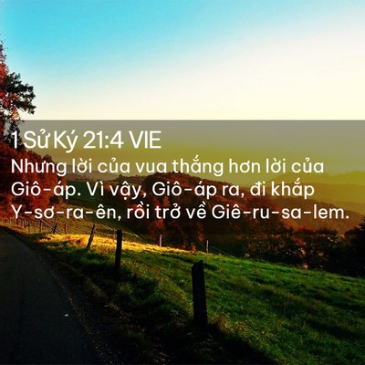 Picture 02 - 1 Sử Ký 21:4 VIE - Nhưng lời của vua thắng hơn lời của - Bible Verse Picture
