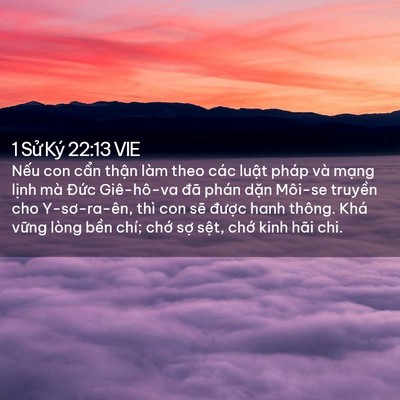 Picture 02 - 1 Sử Ký 22:13 VIE - Nếu con cẩn thận làm theo các luật - Bible Verse Picture