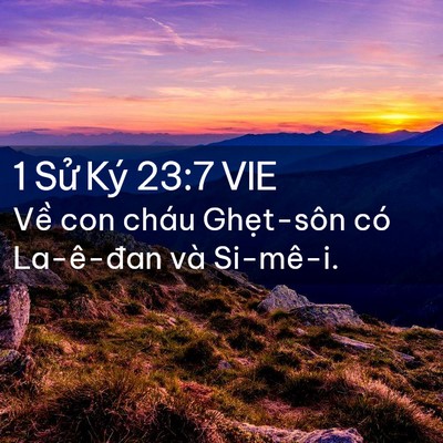Picture 02 - 1 Sử Ký 23:7 VIE - Về con cháu Ghẹt-sôn có La-ê-đan và - Bible Verse Picture