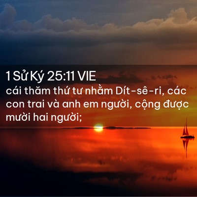 Picture 02 - 1 Sử Ký 25:11 VIE - cái thăm thứ tư nhằm Dít-sê-ri, các con - Bible Verse Picture