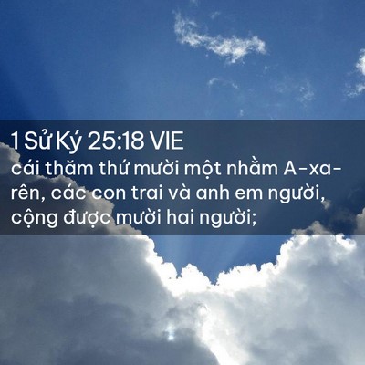 Picture 02 - 1 Sử Ký 25:18 VIE - cái thăm thứ mười một nhằm A-xa-rên, - Bible Verse Picture