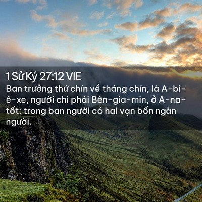 Picture 02 - 1 Sử Ký 27:12 VIE - Ban trưởng thứ chín về tháng chín, là - Bible Verse Picture