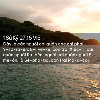Picture 02 - 1 Sử Ký 27:16 VIE - Đây là các người cai quản các chi phái - Bible Verse Picture