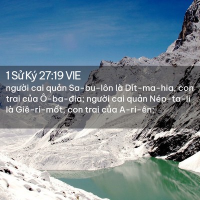 Picture 02 - 1 Sử Ký 27:19 VIE - người cai quản Sa-bu-lôn là Dít-ma-hia, - Bible Verse Picture