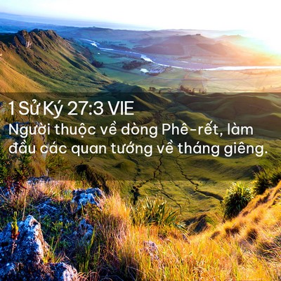 Picture 02 - 1 Sử Ký 27:3 VIE - Người thuộc về dòng Phê-rết, làm - Bible Verse Picture