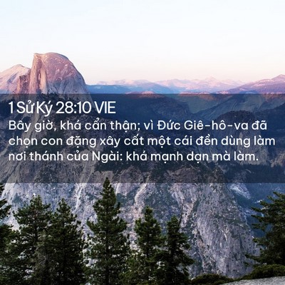 Picture 02 - 1 Sử Ký 28:10 VIE - Bây giờ, khá cẩn thận; vì Đức - Bible Verse Picture