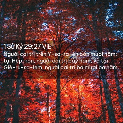 Picture 02 - 1 Sử Ký 29:27 VIE - Người cai trị trên Y-sơ-ra-ên bốn - Bible Verse Picture