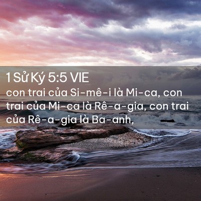 Picture 02 - 1 Sử Ký 5:5 VIE - con trai của Si-mê-i là Mi-ca, con trai của - Bible Verse Picture