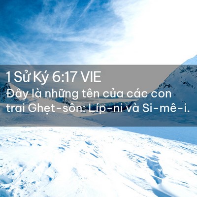 Picture 02 - 1 Sử Ký 6:17 VIE - Đây là những tên của các con trai - Bible Verse Picture