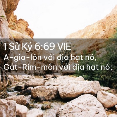 Picture 02 - 1 Sử Ký 6:69 VIE - A-gia-lôn với địa hạt nó, Gát-Rim-môn - Bible Verse Picture