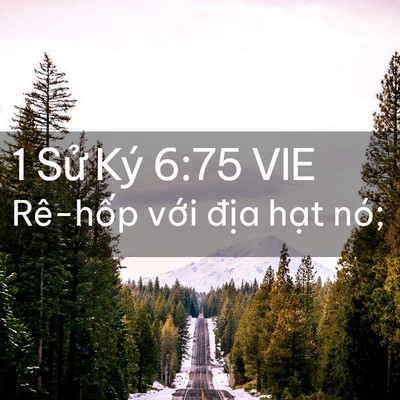 Picture 02 - 1 Sử Ký 6:75 VIE - Rê-hốp với địa hạt - Bible Verse Picture