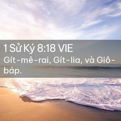Picture 02 - 1 Sử Ký 8:18 VIE - Gít-mê-rai, Gít-lia, và - Bible Verse Picture