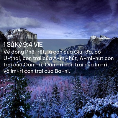 Picture 02 - 1 Sử Ký 9:4 VIE - Về dòng Phê-rết, là con của Giu-đa, có - Bible Verse Picture