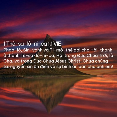Picture 02 - 1 Thê-sa-lô-ni-ca 1:1 VIE - Phao-lô, Sin-vanh và Ti-mô-thê gởi cho - Bible Verse Picture