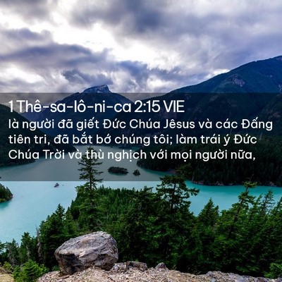 Picture 02 - 1 Thê-sa-lô-ni-ca 2:15 VIE - là người đã giết Đức Chúa Jêsus và - Bible Verse Picture