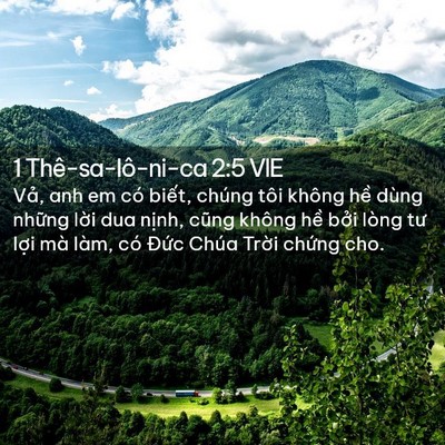 Picture 02 - 1 Thê-sa-lô-ni-ca 2:5 VIE - Vả, anh em có biết, chúng tôi không hề - Bible Verse Picture