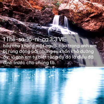 Picture 02 - 1 Thê-sa-lô-ni-ca 3:3 VIE - hầu cho không một người nào trong anh em - Bible Verse Picture