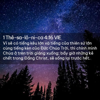 Picture 02 - 1 Thê-sa-lô-ni-ca 4:16 VIE - Vì sẽ có tiếng kêu lớn và tiếng của - Bible Verse Picture