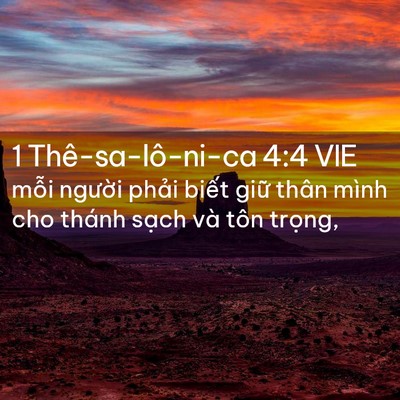 Picture 02 - 1 Thê-sa-lô-ni-ca 4:4 VIE - mỗi người phải biết giữ thân mình - Bible Verse Picture