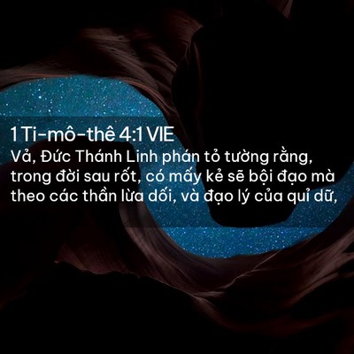 Picture 02 - 1 Ti-mô-thê 4:1 VIE - Vả, Đức Thánh Linh phán tỏ tường - Bible Verse Picture