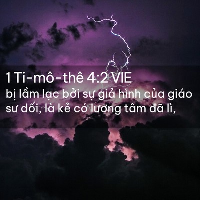 Picture 02 - 1 Ti-mô-thê 4:2 VIE - bị lầm lạc bởi sự giả hình của - Bible Verse Picture