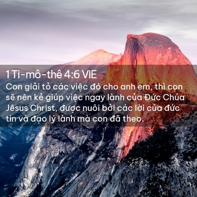 Picture 02 - 1 Ti-mô-thê 4:6 VIE - Con giải tỏ các việc đó cho anh em, thì - Bible Verse Picture