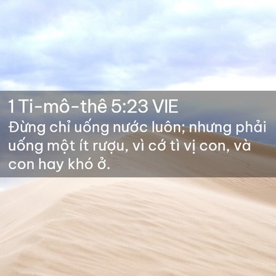Picture 02 - 1 Ti-mô-thê 5:23 VIE - Đừng chỉ uống nước luôn; nhưng phải - Bible Verse Picture