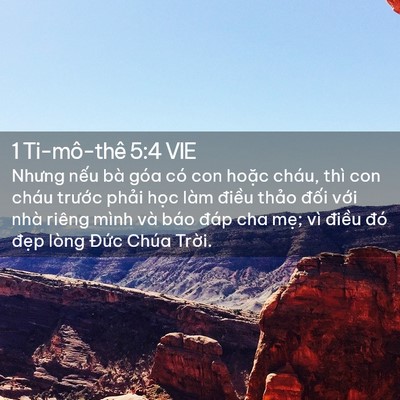 Picture 02 - 1 Ti-mô-thê 5:4 VIE - Nhưng nếu bà góa có con hoặc cháu, thì - Bible Verse Picture