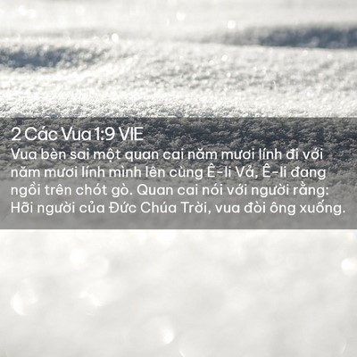 Picture 02 - 2 Các Vua 1:9 VIE - Vua bèn sai một quan cai năm mươi lính đi - Bible Verse Picture