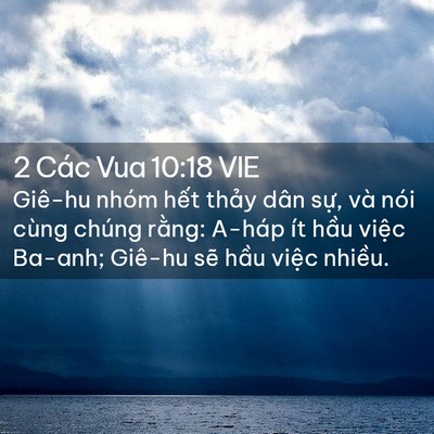 Picture 02 - 2 Các Vua 10:18 VIE - Giê-hu nhóm hết thảy dân sự, và nói - Bible Verse Picture