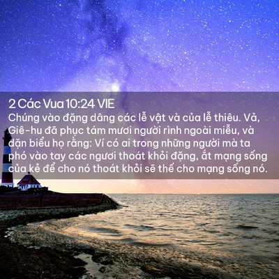 Picture 02 - 2 Các Vua 10:24 VIE - Chúng vào đặng dâng các lễ vật và - Bible Verse Picture