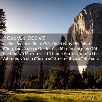 Picture 02 - 2 Các Vua 10:33 VIE - chiếm lấy cả miền từ Giô-đanh chạy - Bible Verse Picture