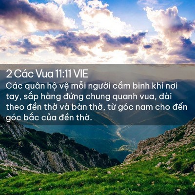 Picture 02 - 2 Các Vua 11:11 VIE - Các quân hộ vệ mỗi người cầm binh - Bible Verse Picture