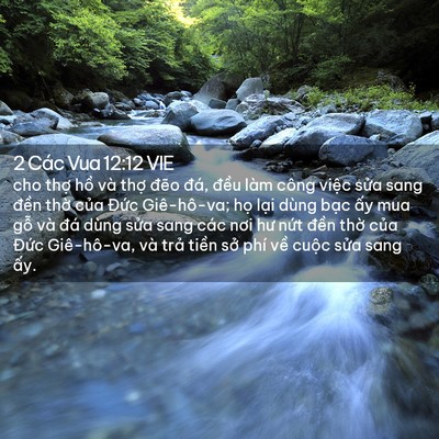 Picture 02 - 2 Các Vua 12:12 VIE - cho thợ hồ và thợ đẽo đá, đều làm - Bible Verse Picture