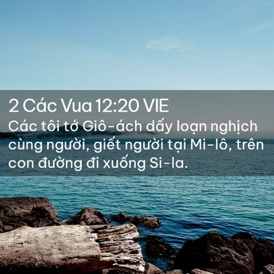 Picture 02 - 2 Các Vua 12:20 VIE - Các tôi tớ Giô-ách dấy loạn nghịch - Bible Verse Picture