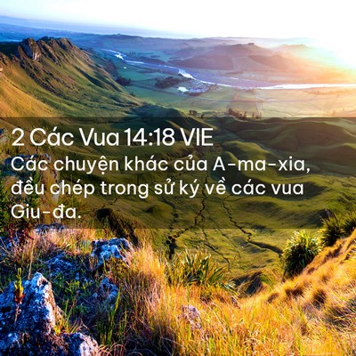 Picture 02 - 2 Các Vua 14:18 VIE - Các chuyện khác của A-ma-xia, đều chép - Bible Verse Picture