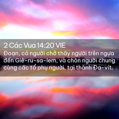 Picture 02 - 2 Các Vua 14:20 VIE - Đoạn, có người chở thây người trên - Bible Verse Picture