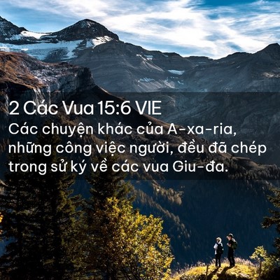 Picture 02 - 2 Các Vua 15:6 VIE - Các chuyện khác của A-xa-ria, những công - Bible Verse Picture