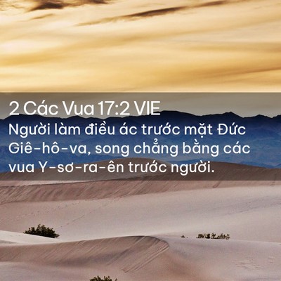 Picture 02 - 2 Các Vua 17:2 VIE - Người làm điều ác trước mặt Đức - Bible Verse Picture