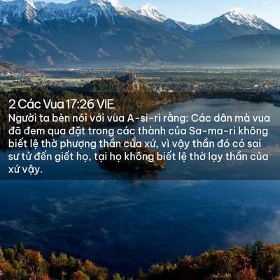 Picture 02 - 2 Các Vua 17:26 VIE - Người ta bèn nói với vua A-si-ri rằng: - Bible Verse Picture