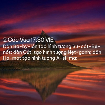 Picture 02 - 2 Các Vua 17:30 VIE - Dân Ba-by-lôn tạo hình tượng - Bible Verse Picture