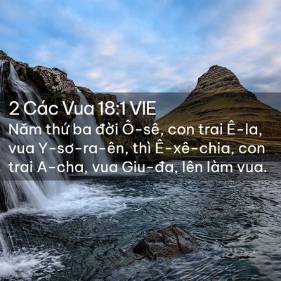 Picture 02 - 2 Các Vua 18:1 VIE - Năm thứ ba đời Ô-sê, con trai Ê-la, vua - Bible Verse Picture