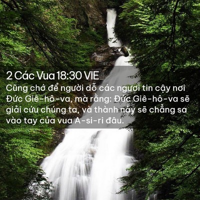 Picture 02 - 2 Các Vua 18:30 VIE - Cũng chớ để người dỗ các ngươi tin - Bible Verse Picture
