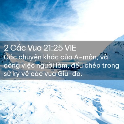 Picture 02 - 2 Các Vua 21:25 VIE - Các chuyện khác của A-môn, và công - Bible Verse Picture
