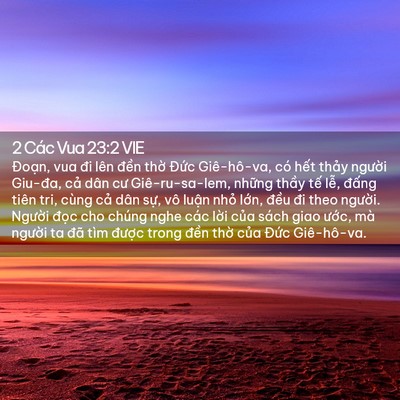 Picture 02 - 2 Các Vua 23:2 VIE - Đoạn, vua đi lên đền thờ Đức - Bible Verse Picture