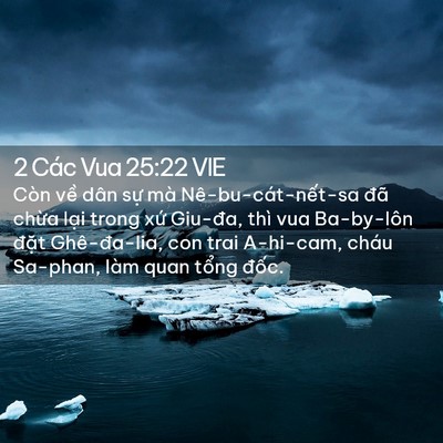 Picture 02 - 2 Các Vua 25:22 VIE - Còn về dân sự mà Nê-bu-cát-nết-sa đã - Bible Verse Picture