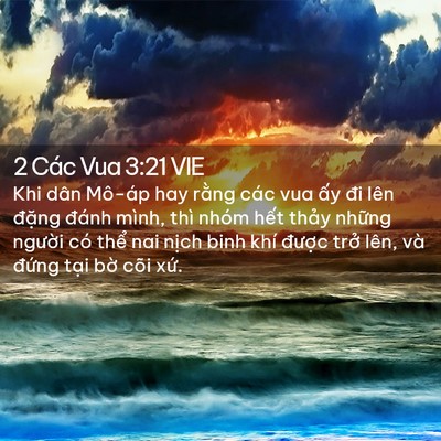 Picture 02 - 2 Các Vua 3:21 VIE - Khi dân Mô-áp hay rằng các vua ấy đi - Bible Verse Picture