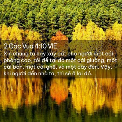 Picture 02 - 2 Các Vua 4:10 VIE - Xin chúng ta hãy xây cất cho người một - Bible Verse Picture