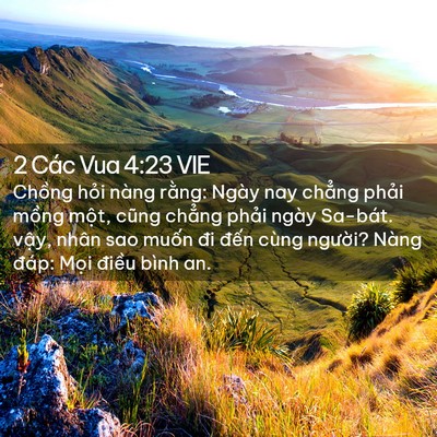 Picture 02 - 2 Các Vua 4:23 VIE - Chồng hỏi nàng rằng: Ngày nay chẳng - Bible Verse Picture